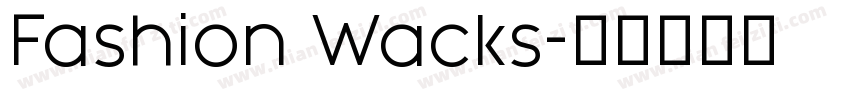 Fashion Wacks字体转换